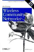 Building Wireless Community Networks 1st Edition