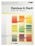 Database in Depth Relational Theory for Practitioners