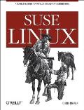 SUSE Linux: A Complete Guide to Novell's Community Distribution