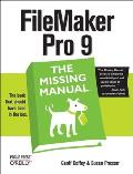 FileMaker Pro 9: The Missing Manual: The Missing Manual