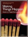 Making Things Happen Mastering Project Management