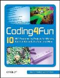 Coding4fun 10 .Net Programming Projects for Wiimote Youtube World of Warcraft & More