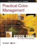 Practical Color Management: Eddie Tapp on Digital Photography: Eddie Tapp on Digital Photography