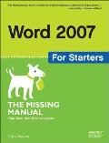 Word 2007 for Starters: The Missing Manual: The Missing Manual