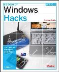 Big Book of Windows Hacks: Tips & Tools for Unlocking the Power of Your Windows PC