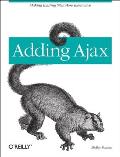 Adding Ajax: Making Existing Sites More Interactive