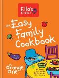 Ellas Kitchen The Easy Family Cookbook