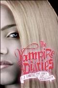 Vampire Diaries #02: The Vampire Diaries 3 and 4: The Fury and Dark Reunion