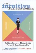 Intuitive Businesswoman Achieve Succes