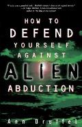 How to Defend Yourself Against Alien Abduction