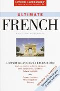 Living Language Ultimate French Basic Intermediate Revised & Updated