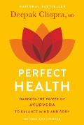 Perfect Health Revised & Updated The Complete Mind Body Guide