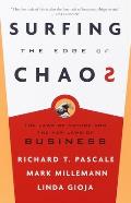 Surfing the Edge of Chaos: The Laws of Nature and the New Laws of Business