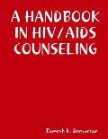 A Handbook in Hiv/AIDS Counseling