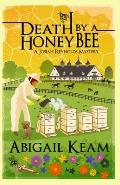 Death By A HoneyBee: A Josiah Reynolds Mystery 1
