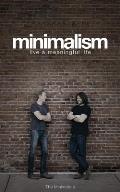 Minimalism Live a Meaningful Life