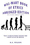 Wal-Mart Book of Ethics Abridged Edition