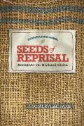 Seeds of Reprisal Monsanto vs Michael White