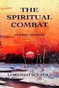 The Spiritual Combat: Classic Edition