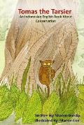 Tomas the Tarsier: An English and Indonesian Bilingual Book