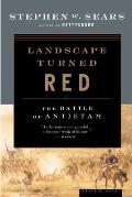 Landscape Turned Red The Battle of Antietam