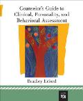Counselors Guide to Clinical Personality & Behavioral Assessment