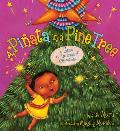 A Pi?ata in a Pine Tree: A Latino Twelve Days of Christmas: A Christmas Holiday Book for Kids