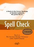 Spell Check Based on the American Heritage Dictionary of the English Language