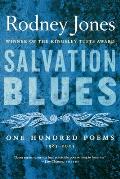 Salvation Blues One Hundred Poems 1985 2005