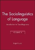 The Sociolinguistics of Language: Introduction to Sociolinguistics