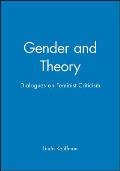 Gender & Theory Dialogues On Feminist