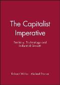 The Capitalist Imperative: Territory, Technology and Industrial Growth