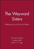 The Weyward Sisters: Innovation and the Management of Technology
