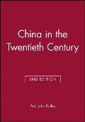China in the Twentieth Century