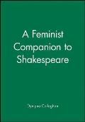 Feminist Companion To Shakespeare