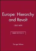 Europe Hierarchy & Revolt 1320 1450