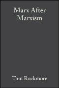 Marx After Marxism