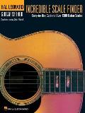 Incredible Scale Finder A Guide to Over 1300 Guitar Scales 9 X 12 Edition Hal Leonard Guitar Method Supplement