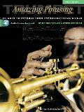 Amazing Phrasing Trumpet: 50 Ways to Improve Your Improvisational Skills [With CD]