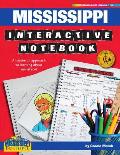Mississippi Interactive Notebook: A Hands-On Approach to Learning about Our State!