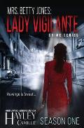 Lady Vigilante (Season One)