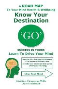 'GO' Success Is Yours - Know Your Destination