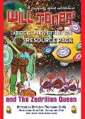 Will Jones Space Adventures And The Zadrilian Queen: Teacher & Educator Resource Pack