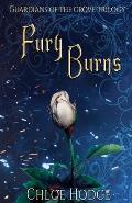 Fury Burns: Guardians of the Grove Trilogy