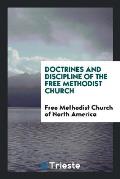 Doctrines and Discipline of the Free Methodist Church
