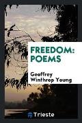 Freedom: Poems