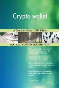Crypto wallet A Complete Guide - 2019 Edition