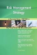 Risk Management Strategy A Complete Guide - 2019 Edition