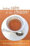 Finding Calm in the Chaos Christian Devotions for Busy Women