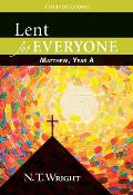 Lent for Everyone: Matthew, Year a: A Daily Devotional